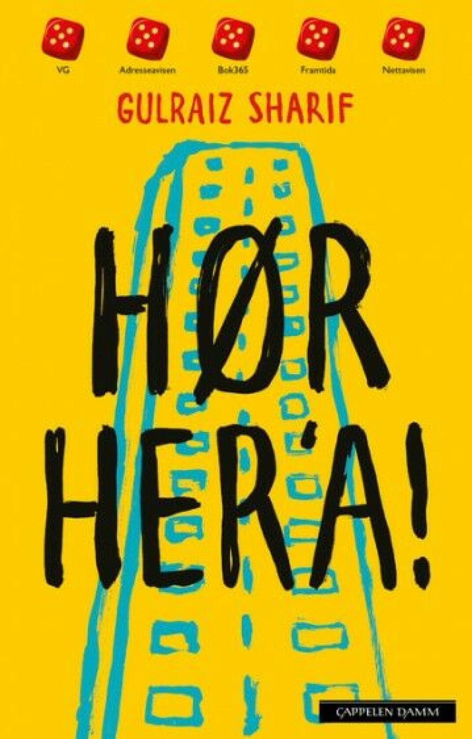 «Hør her 'a» av Gulraiz Sharif er tildelt Kulturdepartementets debutantpris for barne- og ungdomslitteratur «Hør her 'a» av Gulraiz Sharif er tildelt Kulturdepartementets debutantpris for barne- og ungdomslitteratur