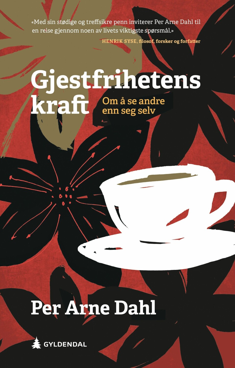 Gjestfrihetens kraft av Per Arne Dahl. Gjestfrihetens kraft av Per Arne Dahl.