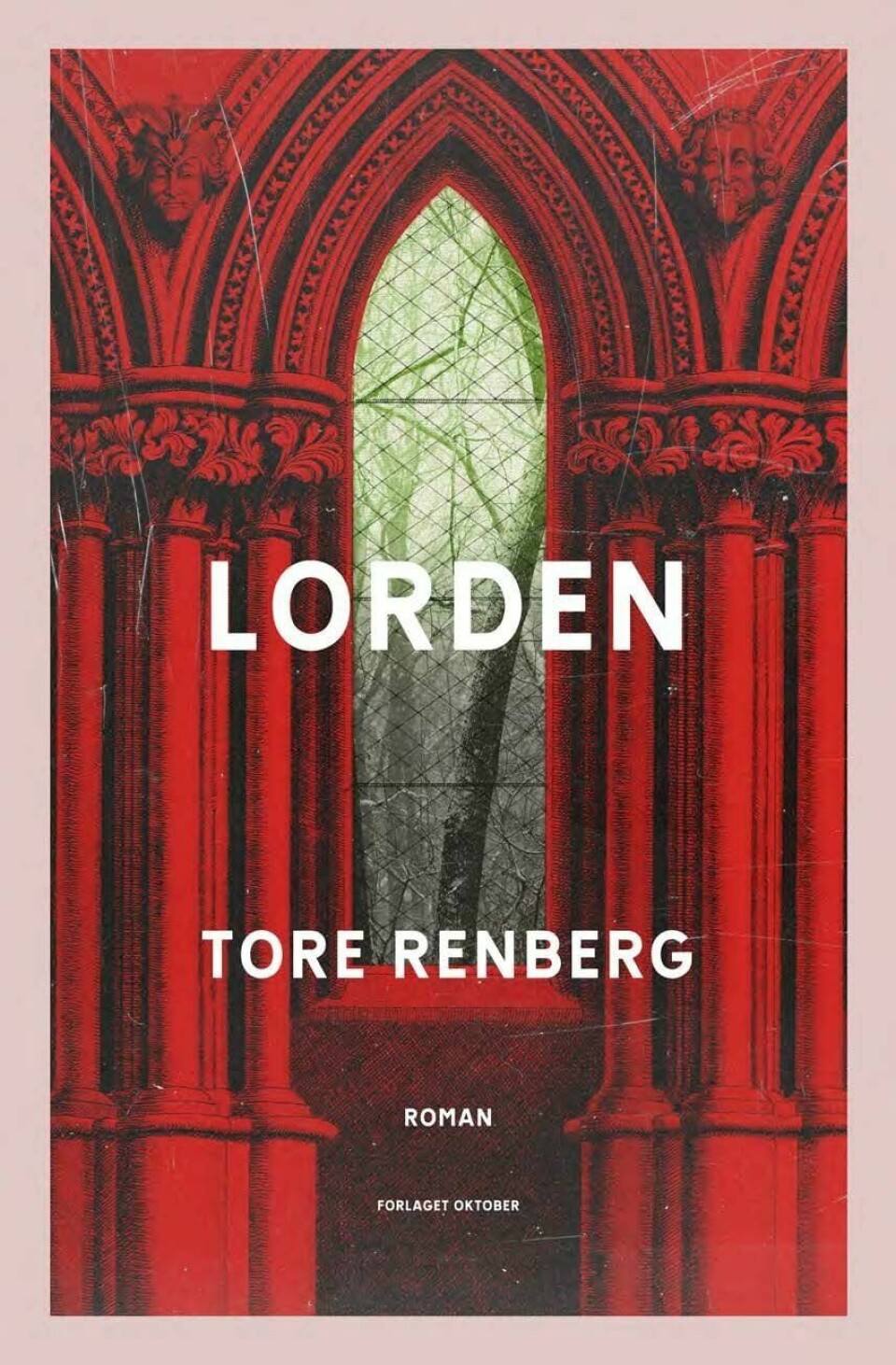 «Lorden» av Tore Renberg «Lorden» av Tore Renberg