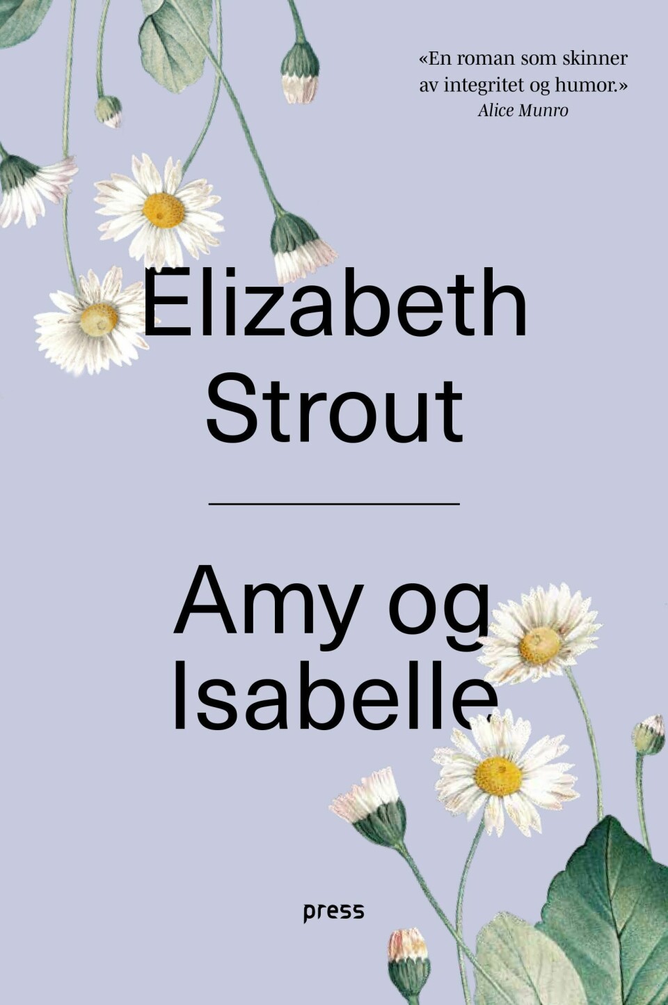 Amy og Isabelle av Elizabeth Strout Amy og Isabelle av Elizabeth Strout