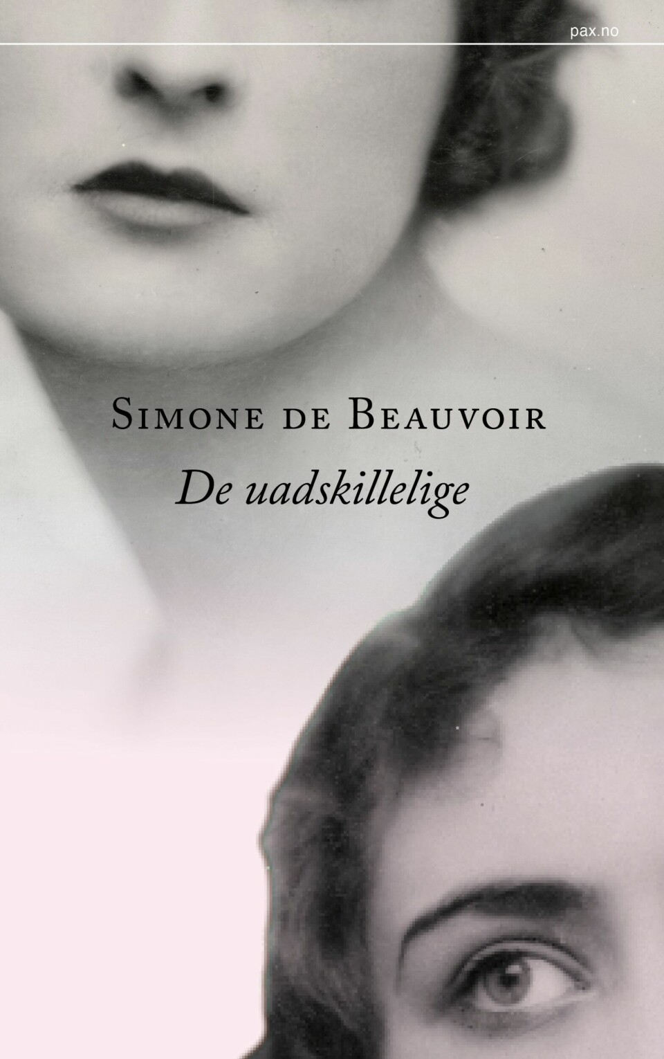 Simone de Beauvoir, De uadskillelige. Simone de Beauvoir, De uadskillelige.