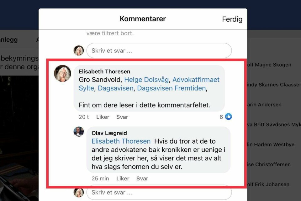 I et av kommentarfeltene påstår Lægreid at de to øvrige advokatene fra kronikken stiller seg bak de oppsiktsvekkende karakteristikkene han kommer med av uføre på Facebook. Til Dagsavisen Fremtiden tar de avstand fra kommentarene. Advokat Olav Lægreid kaller uføre for suppehuer.