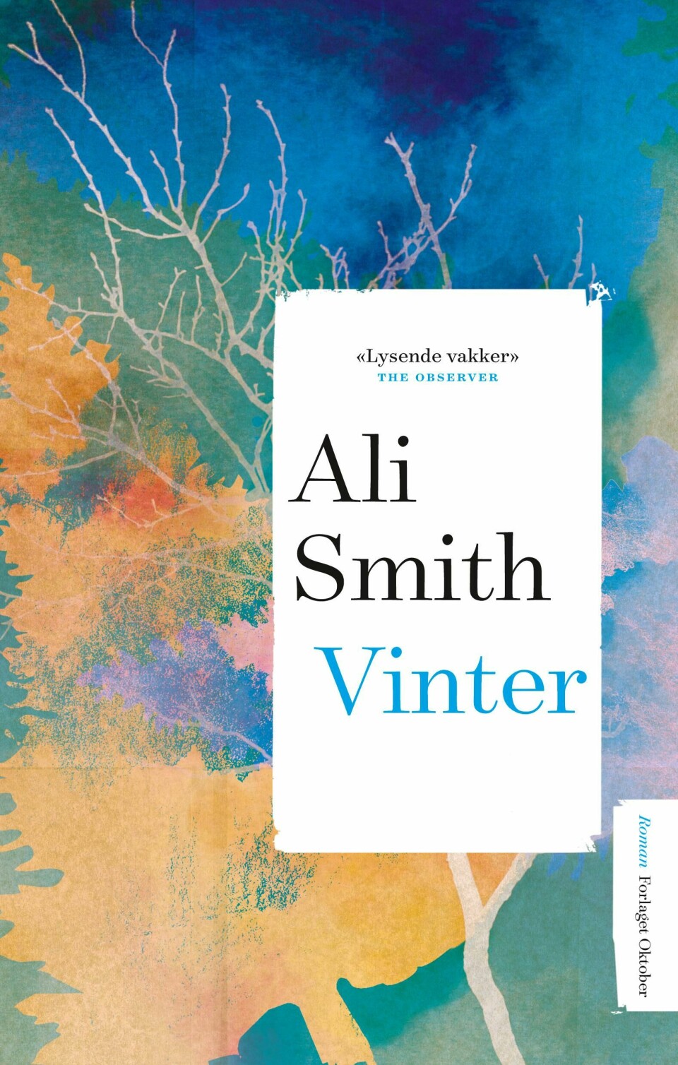 Ali Smith, 'Vinter' Ali Smith, 'Vinter'