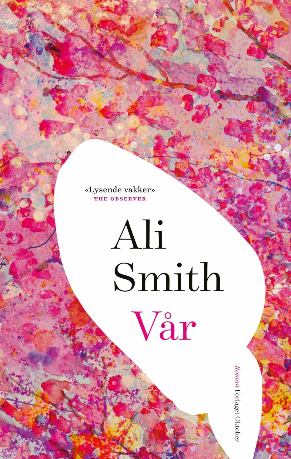 Ali Smith, 'Vår' Ali Smith, 'Vår'