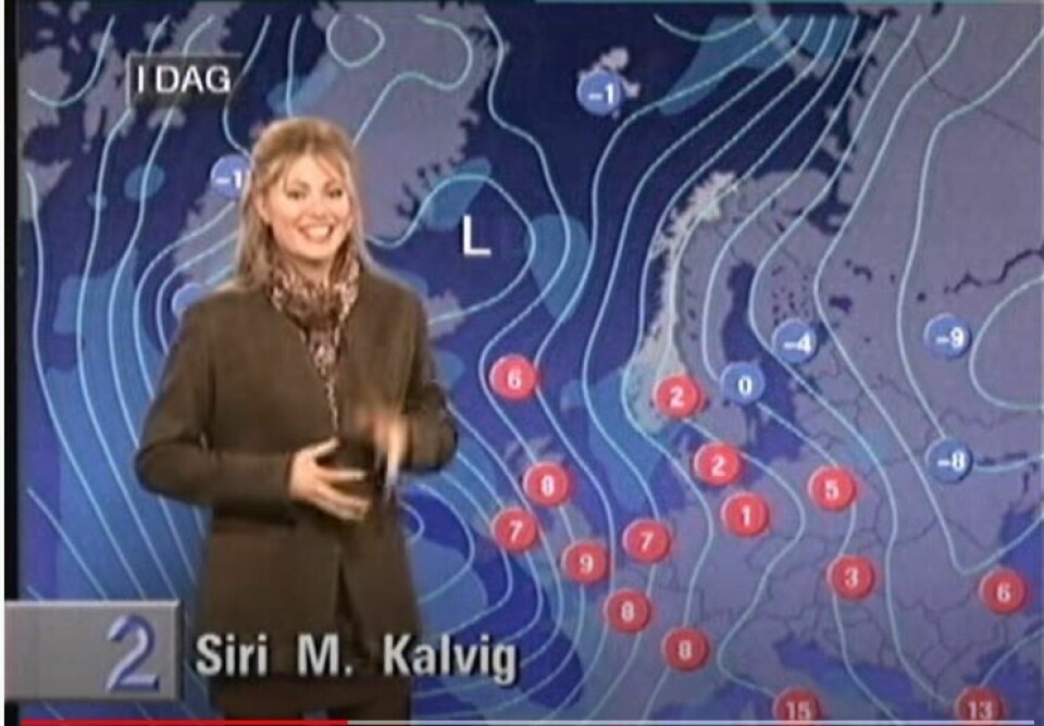 Siri Kalvig var værmelder på TV 2 mellom 1992 og 1997 Siri Kalvig var værmelder på TV2 mellom 1992 og 1997