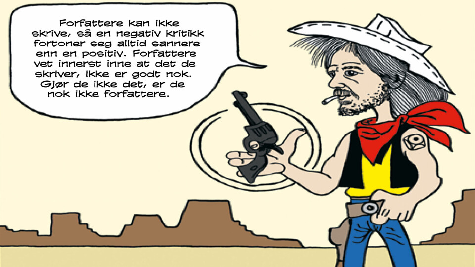 Rask på avtrekkere. Karl Ove Knaugårds Lucky Luke, i den nye boka «De forvandlede – 10 tegneder intervjuer» av Gabriel Vosgraff Moro. ILLUSTRASJON FRA BOKA Rask på avtrekkere. Karl Ove Knaugårds Lucky Luke, i den nye boka «De forvandlede – 10 tegneder intervjuer» av Gabriel Vosgraff Moro. ILLUSTRASJON FRA BOKA