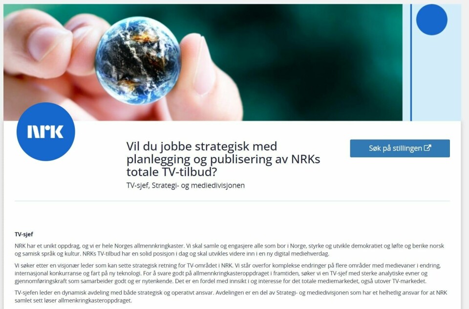 NRK skal ha ny TV-sjef. Dagsavisens kommentator søker jobben, siden han ofte har vært misfornøyd med rikskringkastingens fjernsynssendinger. NRK skal ha ny TV-sjef. Dagsavisens kommentator søker jobben, siden han ofte har vært misfornøyd med rikskringkastingens fjernsynssendinger.