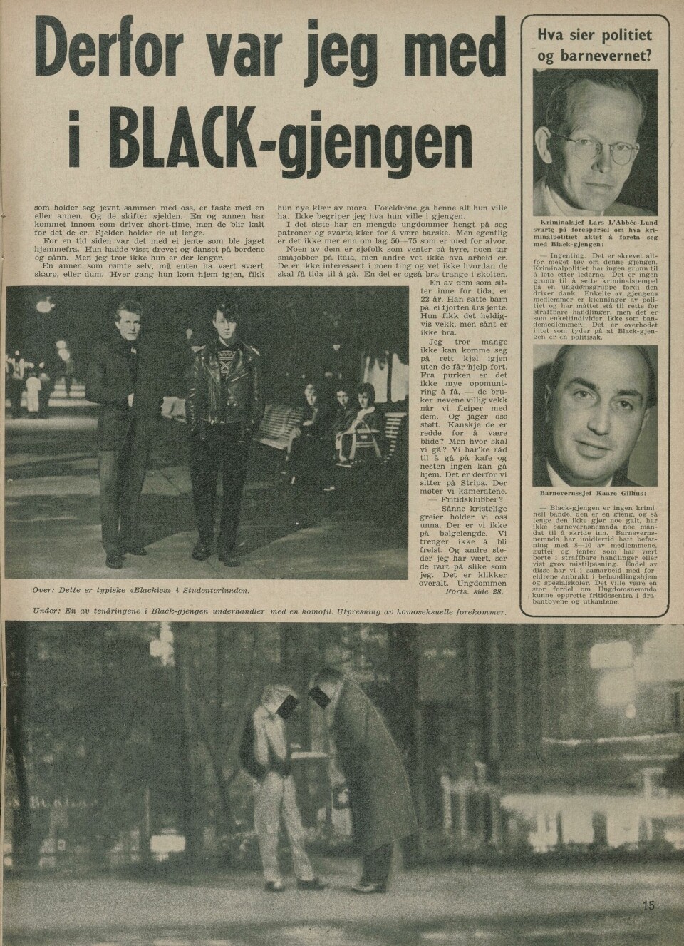 Aktuell trykket i september 1958 reportasjen «Derfor var jeg med i Black-gjengen». Aktuell trykket i september 1958 reportasjen «Derfor var jeg med i Black-gjengen».