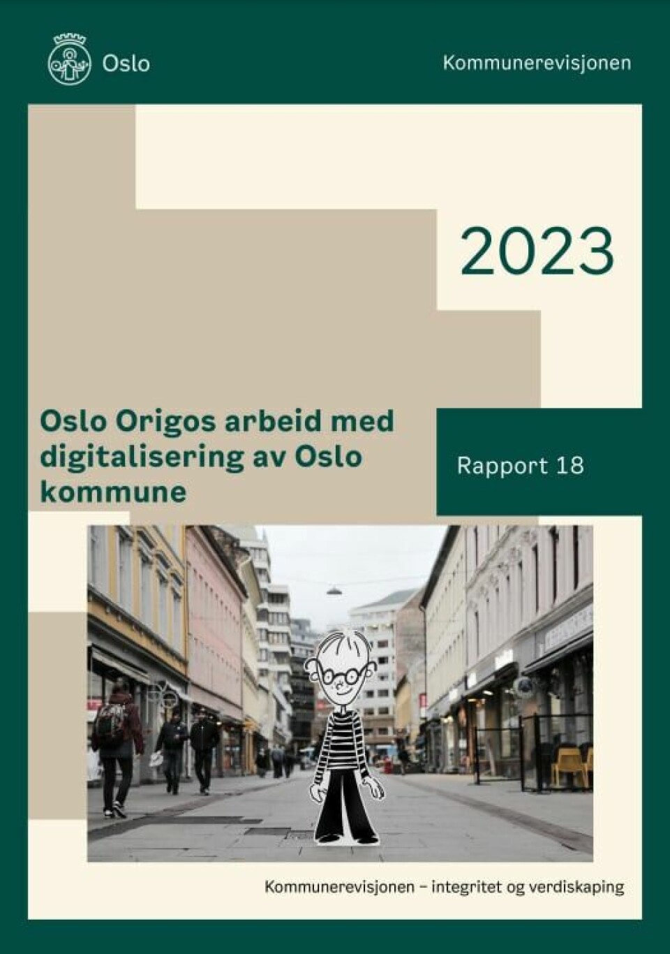 Kommunerevisjonens rapport om Oslo Origo. Forside