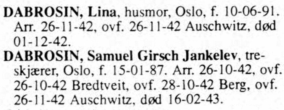 Jacks foreldre Lina og Samuel ble begge sendt til Auschwitz og døde der. Faren levde i noen måneder, mens mor Lina døde 1. desember. For nøyaktig 75 år siden i dag. Jacks foreldre Lina og Samuel ble begge sendt til Auschwitz og døde der. Faren levde i noen måneder, mens mor Lina døde 1. desember. For nøyaktig 75 år siden i dag.